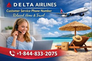 Delta Airlines Customer Service Phone Number: Relaxed Home & Travel