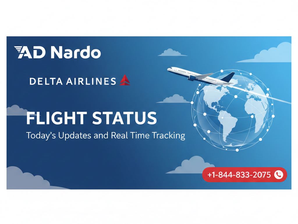 Delta Airlines Flight Status: Today’s Updates and Real Time Tracking