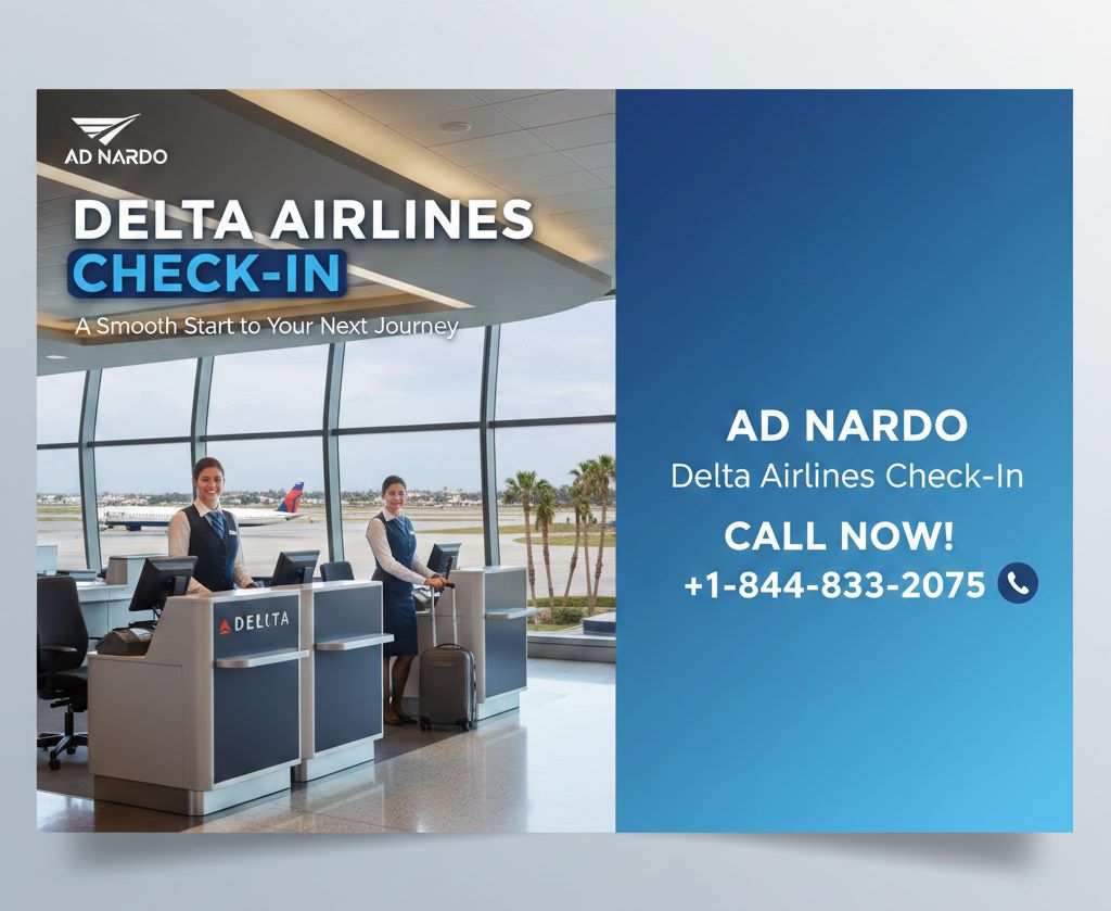 Delta Airlines Check-In: A Smooth Start to Your Next Journey