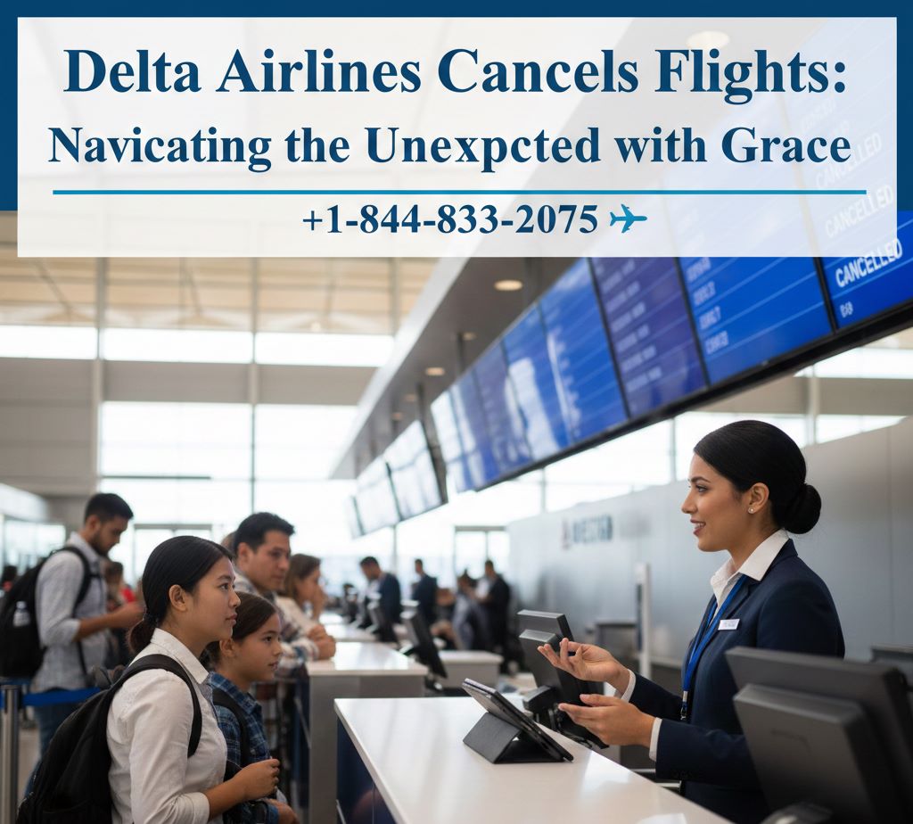 Delta Airlines Cancels Flights: Navigating the Unexpected with Grace