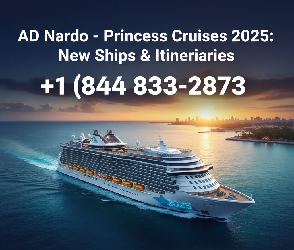 Princess Cruises 2025